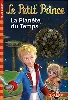 livre le petit prince, tome 1 : la planète du temps