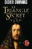 livre le triangle secret tome 2 les cinq templiers de jésus