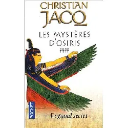 livre les mystères d'osiris, tome 4 : le grand secret