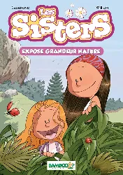 livre les sisters tome 1 exposé grandeur nature