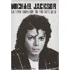 livre michael jackson le livre souvenir du roi de la pop (avec 1 cd audio) - edigo multimédia editions