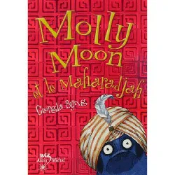 livre molly moon arrrête le temps, tome 3 : molly moon et le maharadjah
