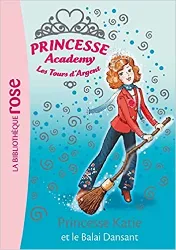 livre princesse academy 08 - princesse katie et le balai dansant