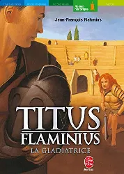 livre titus flaminius tome 2 la gladiatrice