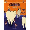 livre une enquête du commissaire crémèr tome 2 - album - crémèr et l'enquête intérieure