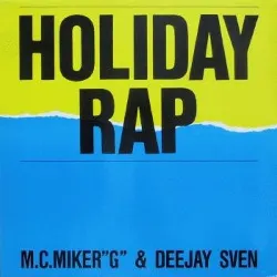 vinyle mc miker g. & dj sven - holiday rap (1986)