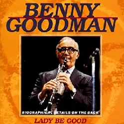 cd benny goodman - lady be good (1993)