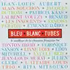 cd bleu blanc tubes (le meilleur de la chanson française 94) (1994)