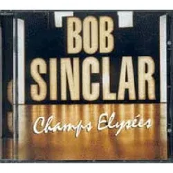 cd bob sinclar - champs elysées (2000)