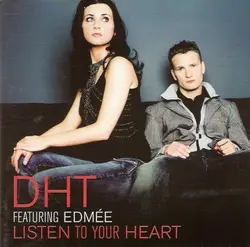cd dht featuring edmée - listen to your heart (2005)