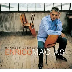cd enrico macias - oranges amères (2003)