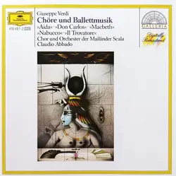 cd giuseppe verdi – chor und orchester der mailänder scala, claudio abbado - chöre und balletmusik: »aida« - »don carlos« - »macbe