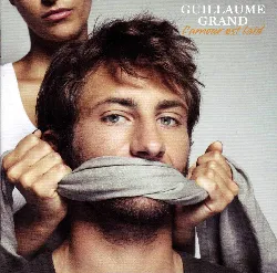 cd guillaume grand - l'amour est laid (2010)
