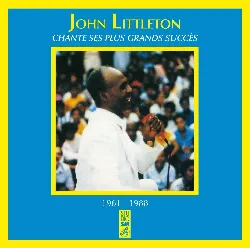 cd john littleton - chante ses plus grands succès - 1961 - 1988 (1988)