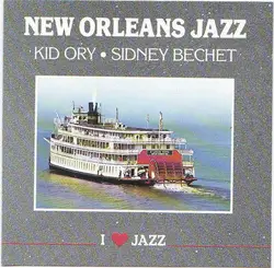 cd kid ory and his creole jazz band, sidney bechet with bob wilber's wildcats - new orleans jazz (1989)