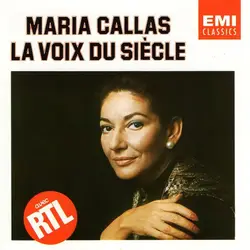 cd maria callas - la voix du siècle (1987)