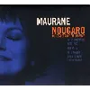 cd maurane - nougaro ou l'espérance en l'homme (2009)