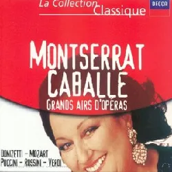 cd montserrat caballé - grands airs d'opéra