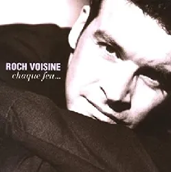 cd roch voisine - chaque feu... (1999)