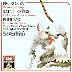 cd sergei prokofiev - pierre et le loup . le carnaval des animaux . histoire de babar (1990)