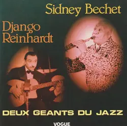 cd sidney bechet, django reinhardt - deux géants du jazz (1986)