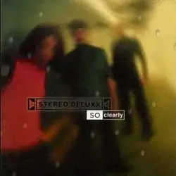 cd stereo deluxx - so clearly (1999)