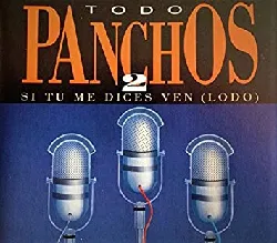 cd trio los panchos - todo panchos 2 si tu me dices ven (lodo) (1992)