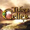 cd tubes celtes