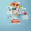 cd various - chante la vie chante (love michel fugain) (2017)