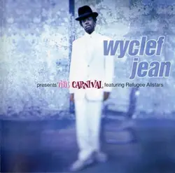 cd wyclef jean featuring refugee allstars - the carnival (1997)