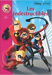 livre bibliothèque disney 04 - les indestructibles
