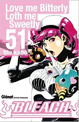 livre bleach - tome 51: love me bitterly loth me sweetly