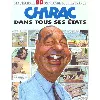 livre chirac dans tous ses états : 34 auteurs de bd ont oeuvré pour la franc