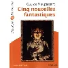 livre cinq nouvelles fantastiques