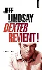 livre dexter revient! = dearly devoted dexter