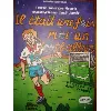 livre il était une fois un footballeur..
