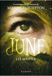 livre june, tome 1 : le souffle