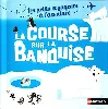 livre la course sur la banquise