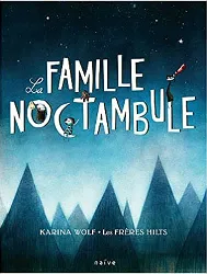 livre la famille noctambule