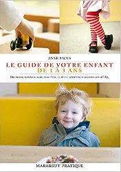 livre le guide de votre enfant de 1 à 3 ans