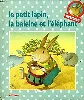 livre le petit lapin, la baleine et l'éléphant / conte traditionnel