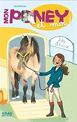 livre mon poney et moi, tome 3 : julie et fripon