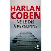 livre ne le dis á  personne - editions belfond
