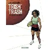 livre trish trash, rollergirl sur mars tome 1