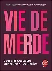 livre vie de merde