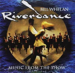 cd bill whelan - riverdance - music from the show (1995)