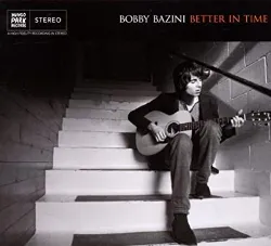 cd bobby bazini - better in time (2010)
