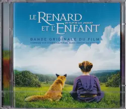 cd evgueni galperine, alice lewis et david reyes - le renard et l'enfant: bande originale du film (2007)