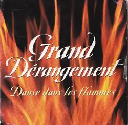 cd grand dérangement - danse dans les flammes (2000)