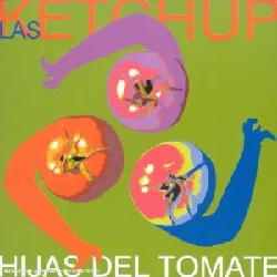 cd las ketchup - hijas del tomate + natalia oreiro „– turmalina (2002)